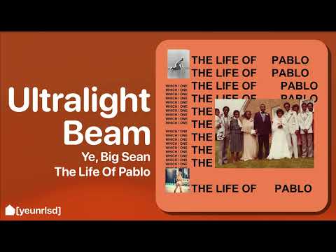 Kanye West - Ultralight Beam (ref. Big Sean)